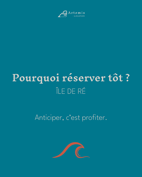Pourquoi réserver tôt ses vacances à l'Ile de Ré ?